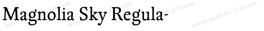 Magnolia Sky Regula字体转换